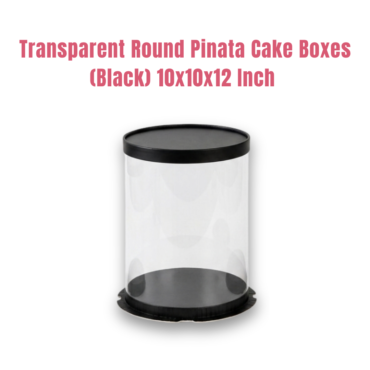 -35%New Transparent Round Pinata Cake Box With Black Base Lid (10x10x12 Inch) | Pull Me Up Cake Box | Hamper Gift Box | Clear Packaging For Tall Cakes (SBBXT-505-11) - CAKE DECOR™