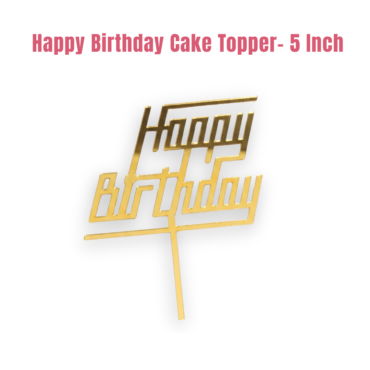 -27% Gold Acrylic Finishing Cake Topper Happy Birthday Cake Topper - Cake Decor