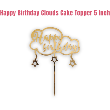 Gold Acrylic Finishing Cake Topper Happy Birthday With Clouds and Stars Cake Topper - Cake Decor