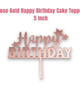 -27% 5 inch Rose Gold Acrylic Happy Birthday With 3 Star Design Cut-Out Cake Topper Cake Decoration Dessert Decoration - CAKE DECOR™