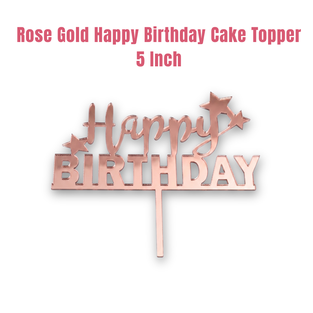 -27% 5 inch Rose Gold Acrylic Happy Birthday With 3 Star Design Cut-Out Cake Topper Cake Decoration Dessert Decoration - CAKE DECOR™